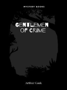 Gask |  Gentlemen of Crime | eBook | Sack Fachmedien