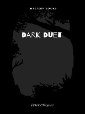 Cheyney |  Dark Duet | eBook | Sack Fachmedien