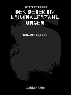 Kabel |  Schattenbilder | eBook | Sack Fachmedien