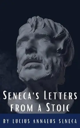 Seneca / Hq |  Seneca's Letters from a Stoic | eBook | Sack Fachmedien