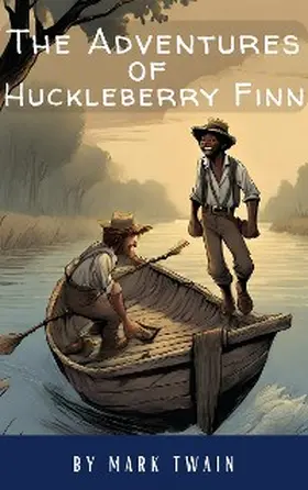 Twain / Hq |  The Adventures of Huckleberry Finn | eBook | Sack Fachmedien