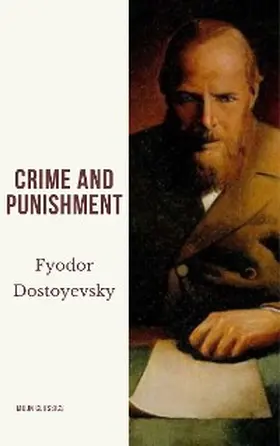Dostoyevsky / Classics |  Crime and Punishment | eBook | Sack Fachmedien