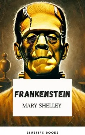 Shelley / Books |  Frankenstein | eBook | Sack Fachmedien
