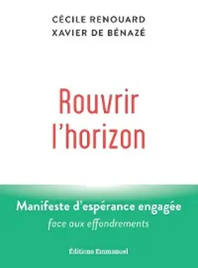 Renouard / de Bénazé |  Rouvrir l'horizon | eBook | Sack Fachmedien