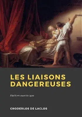 De Laclos |  Les Liaisons dangereuses | eBook | Sack Fachmedien