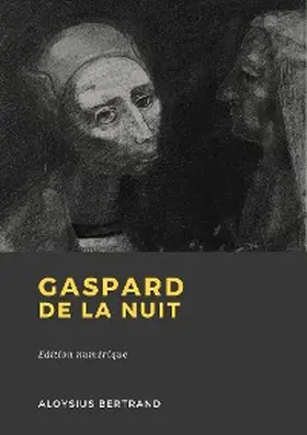 Bertrand |  Gaspard de la nuit | eBook | Sack Fachmedien
