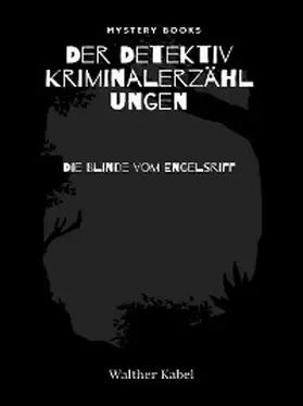 Kabel |  Die Blinde vom Engelsriff | eBook | Sack Fachmedien
