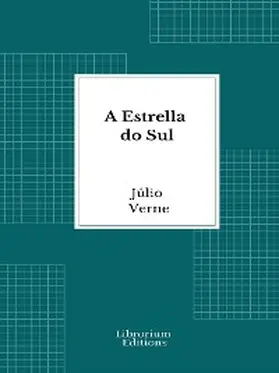 Verne |  A Estrella do Sul | eBook | Sack Fachmedien