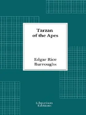 Burroughs |  Tarzan of the Apes | eBook | Sack Fachmedien