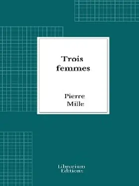 Mille |  Trois femmes | eBook | Sack Fachmedien