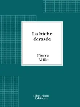 Mille |  La biche écrasée | eBook | Sack Fachmedien