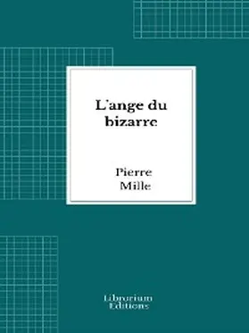 Mille |  L'ange du bizarre | eBook | Sack Fachmedien
