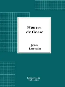Lorrain |  Heures de Corse | eBook | Sack Fachmedien