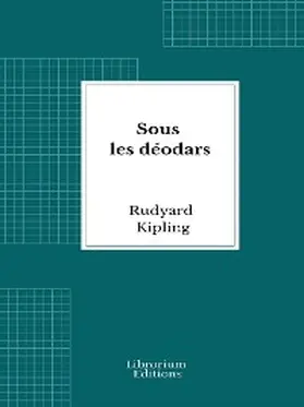 Kipling |  Sous les déodars | eBook | Sack Fachmedien