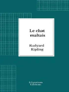 Kipling |  Le chat maltais | eBook | Sack Fachmedien