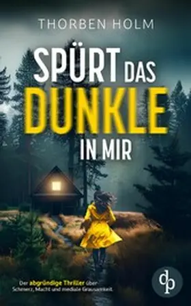 Holm |  Spürt das Dunkle in mir | eBook | Sack Fachmedien