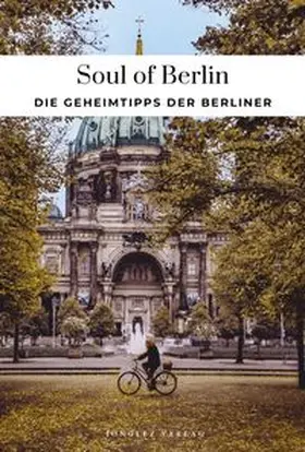 Jonglez |  Soul of Berlin | Buch |  Sack Fachmedien