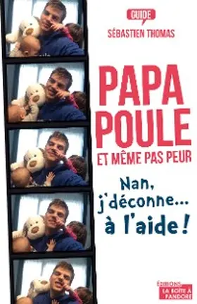 Thomas |  Papa poule, et même pas peur | eBook | Sack Fachmedien