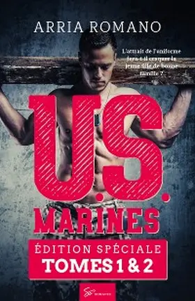 Romano |  U.S. Marines - Le temps d'une permission & Plus aucun rempart entre nous | eBook | Sack Fachmedien