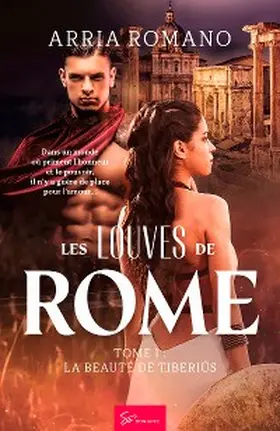 Romano |  Les Louves de Rome - La beauté de Tiberius | eBook | Sack Fachmedien