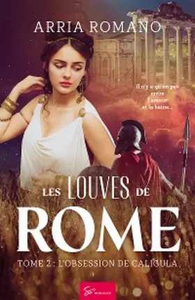 Romano |  Les Louves de Rome - L'obsession de Caligula | eBook | Sack Fachmedien