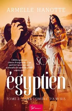 Hanotte |  Sous un ciel égyptien - L'Ombre d'Anubis | eBook | Sack Fachmedien