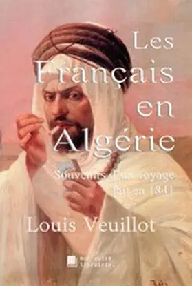 Veuillot / Mon Autre Librairie |  Les Français en Algérie | eBook | Sack Fachmedien