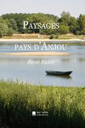 Bazin / Mon Autre Librairie |  Paysages et pays d'Anjou | eBook | Sack Fachmedien