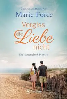 Force |  Vergiss die Liebe nicht | Buch |  Sack Fachmedien