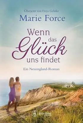 Force |  Wenn das Glück uns findet | Buch |  Sack Fachmedien