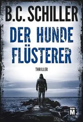 Schiller |  Der Hundeflüsterer | Buch |  Sack Fachmedien