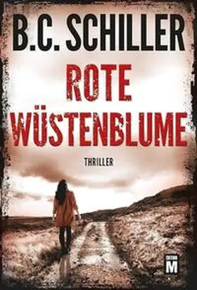 Schiller |  Rote Wüstenblume | Buch |  Sack Fachmedien