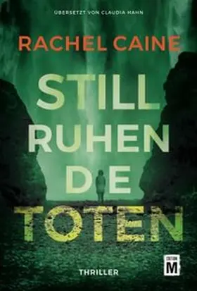 Caine |  Still ruhen die Toten | Buch |  Sack Fachmedien