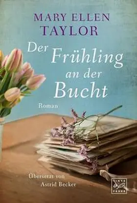Taylor |  Der Frühling an der Bucht | Buch |  Sack Fachmedien