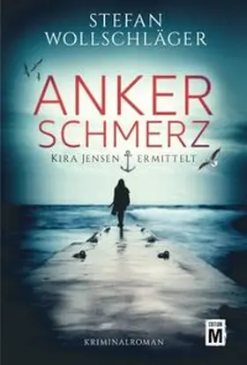 Wollschläger |  Ankerschmerz | Buch |  Sack Fachmedien