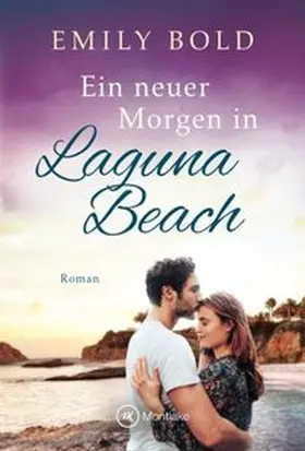 Bold |  Ein neuer Morgen in Laguna Beach | Buch |  Sack Fachmedien