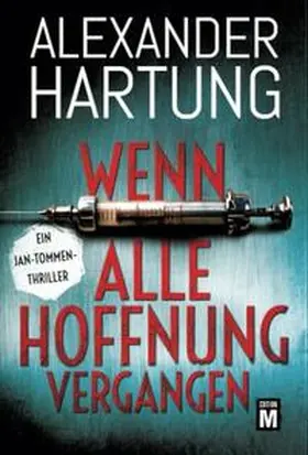Hartung |  Wenn alle Hoffnung vergangen | Buch |  Sack Fachmedien