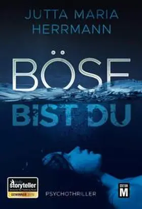 Herrmann |  Böse bist du | Buch |  Sack Fachmedien