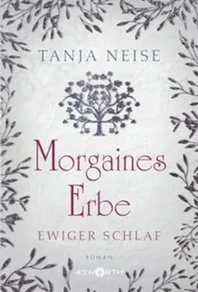 Neise |  Morgaines Erbe | Buch |  Sack Fachmedien