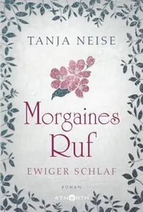 Neise |  Morgaines Ruf | Buch |  Sack Fachmedien