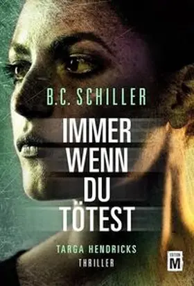 Schiller |  Immer wenn du tötest | Buch |  Sack Fachmedien