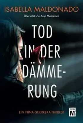 Maldonado |  Tod in der Dämmerung | Buch |  Sack Fachmedien