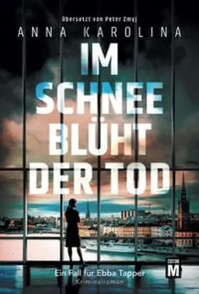 Karolina / Larsson |  Im Schnee blüht der Tod | Buch |  Sack Fachmedien