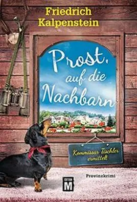 Kalpenstein |  Prost, auf die Nachbarn | Buch |  Sack Fachmedien