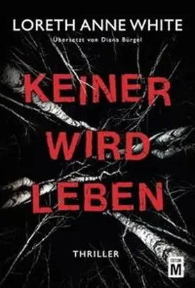 White |  Keiner wird leben | Buch |  Sack Fachmedien