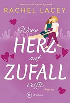 Lacey |  Wenn Herz auf Zufall trifft | Buch |  Sack Fachmedien