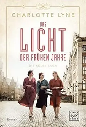 Lyne |  Das Licht der frühen Jahre | Buch |  Sack Fachmedien
