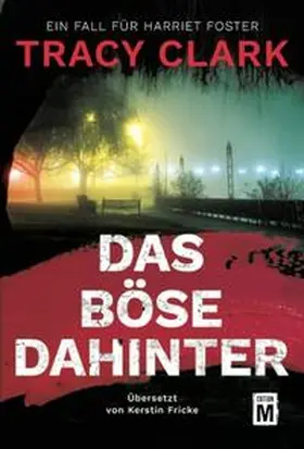 Clark |  Das Böse dahinter | Buch |  Sack Fachmedien