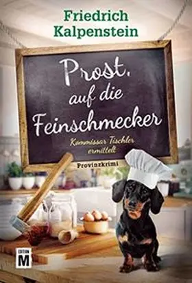 Kalpenstein |  Prost, auf die Feinschmecker | Buch |  Sack Fachmedien