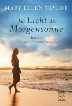 Taylor |  Im Licht der Morgensonne | Buch |  Sack Fachmedien